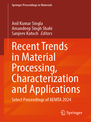 cover image of Recent Trends in Material Processing, Characterization and Applications